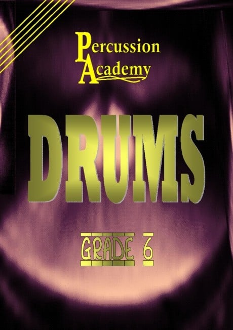 Percussion Academy Drums - Grade 6