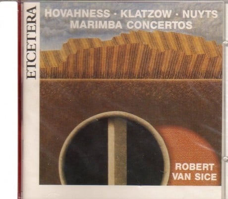 Robert Van Sice - Three Marimba Concertos