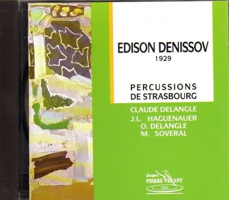 Edison Denissov - Percussions de Strasbourg CD