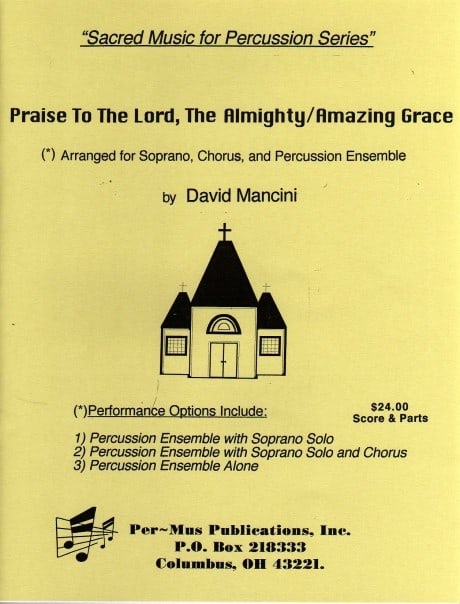 Praise To The Lord, The Almighty/Amazing Grace arr. David Mancini