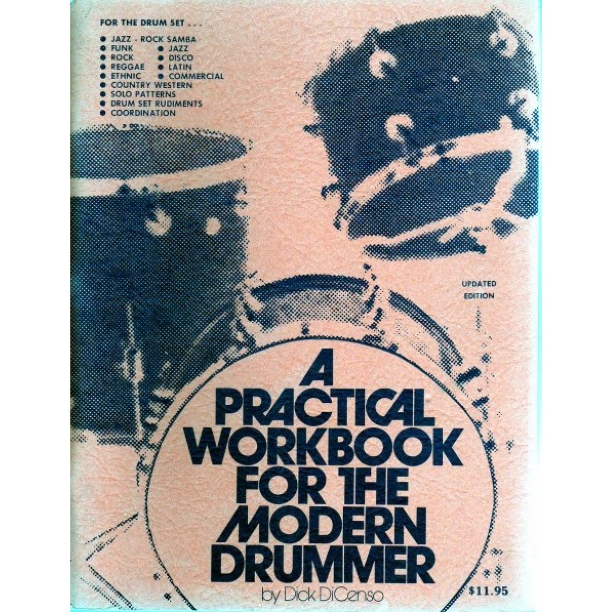 A Practical Workbook For The Modern Drummer