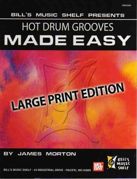 Hot Drum Grooves Made Easy (Large Print Edition)