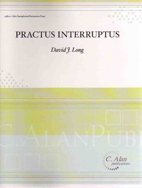 Practus Interruptus by David Long