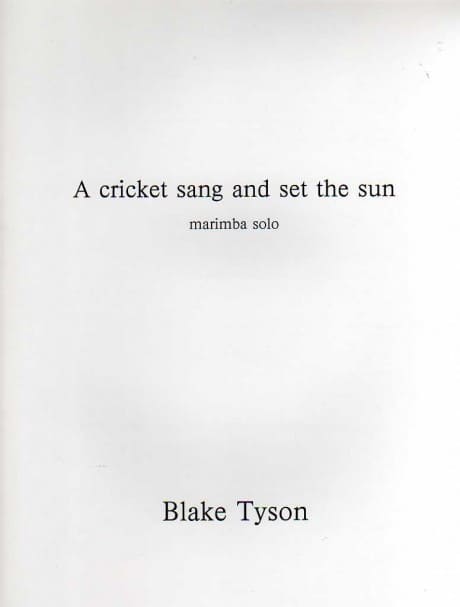 A Cricket Sang and Set the Sun by Blake Tyson