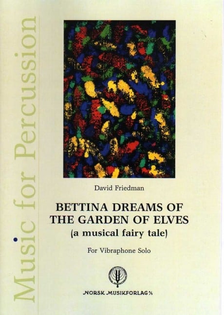 Bettina Dreams of the Garden of Elves by David Friedman