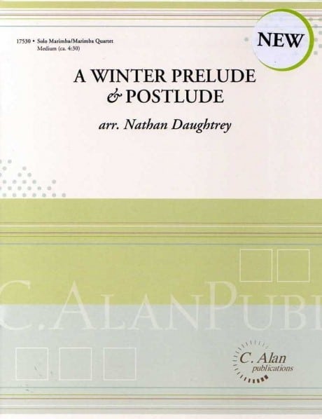 A Winter Prelude & Postlude - A Winter Fantasy by Nathan Daughtrey