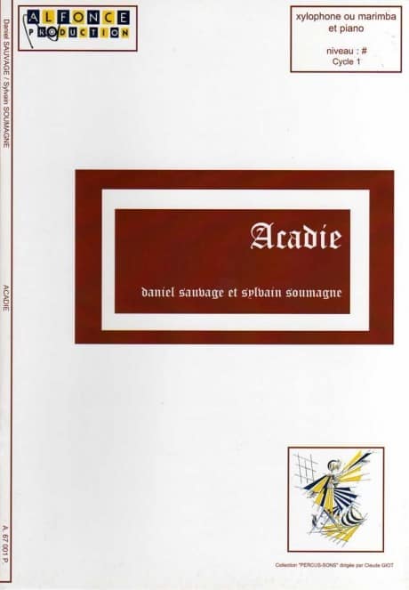 Acadie by Sylvain Soumagne and Daniel Sauvage