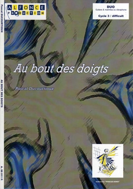Au Bout Des Doigts by Pascal Ducourtioux