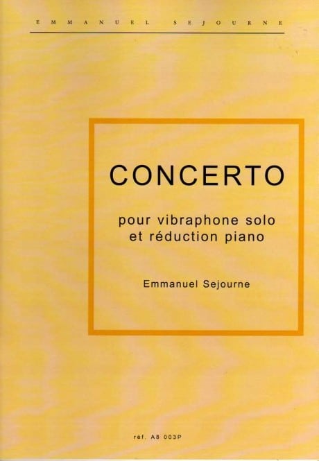 Concerto for Vibraphone (Piano Reduction) by Emmanuel Sejourne