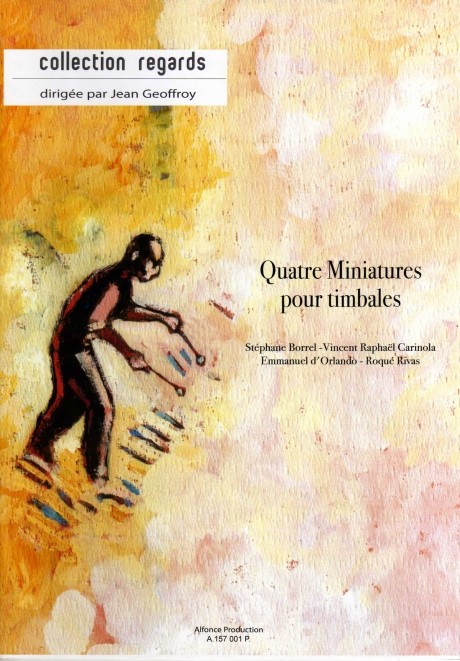 Quatre Miniatures pour timbales by Various Composers