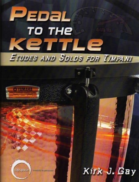 Pedal to the Kettle by Kirk J. Gay